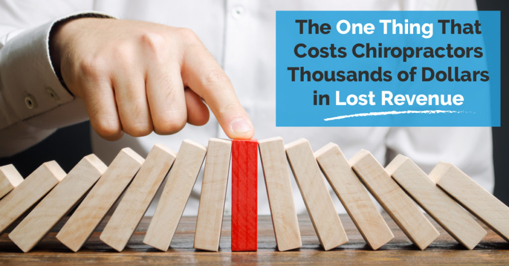 One-Thing-That-Costs-Chiropractors-Thousands-of-Dollars