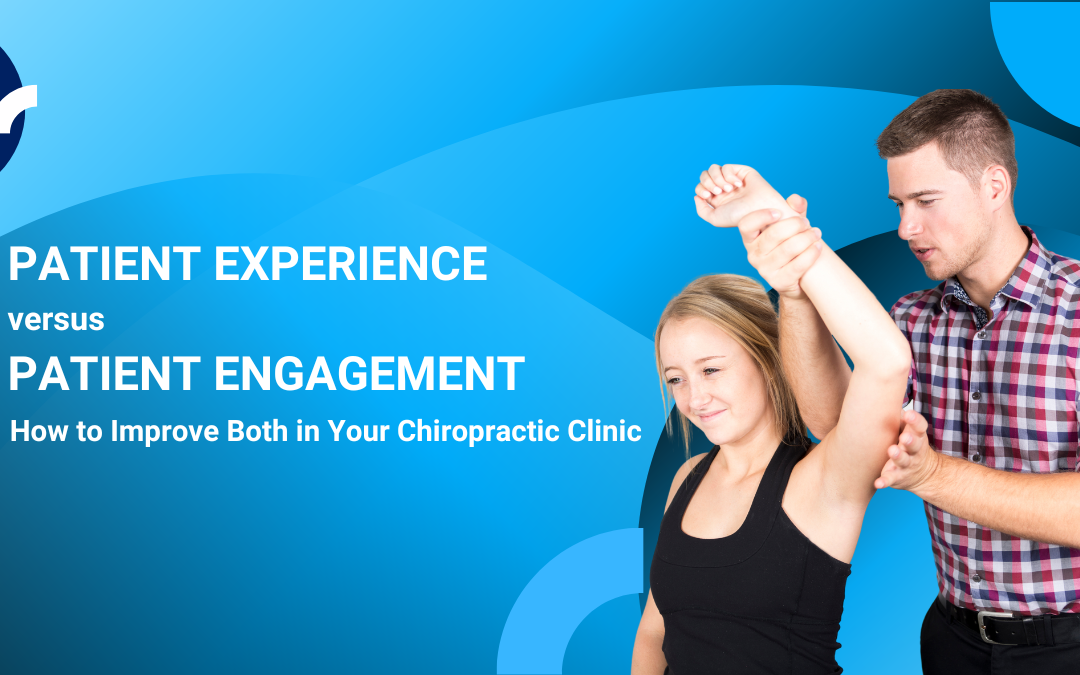 Patient Engagement vs. Patient Experience: How To Improve Both at Your Practice