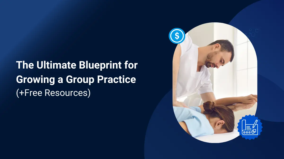 blueprint for growing a group practice